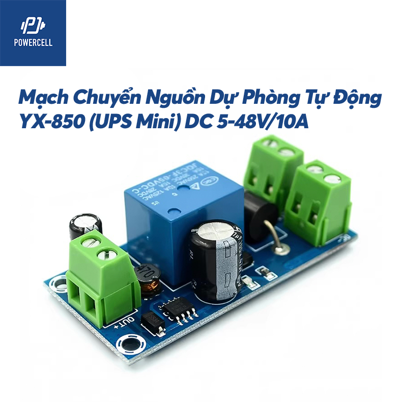 Mạch Chuyển Nguồn Dự Phòng Tự Động YX-850 (UPS Mini) DC 5-48V/10A