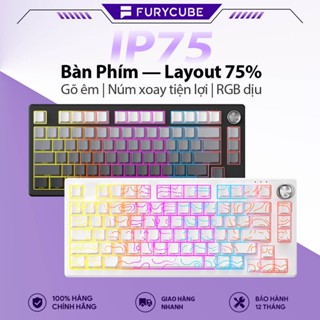 Bàn Phím Có Dây FURYCUBE IP75, 75% Layout, PBT Bền Đẹp, RGB Nhẹ Nhàng, Win&macOS, Núm Xoay Tiện Lợi
