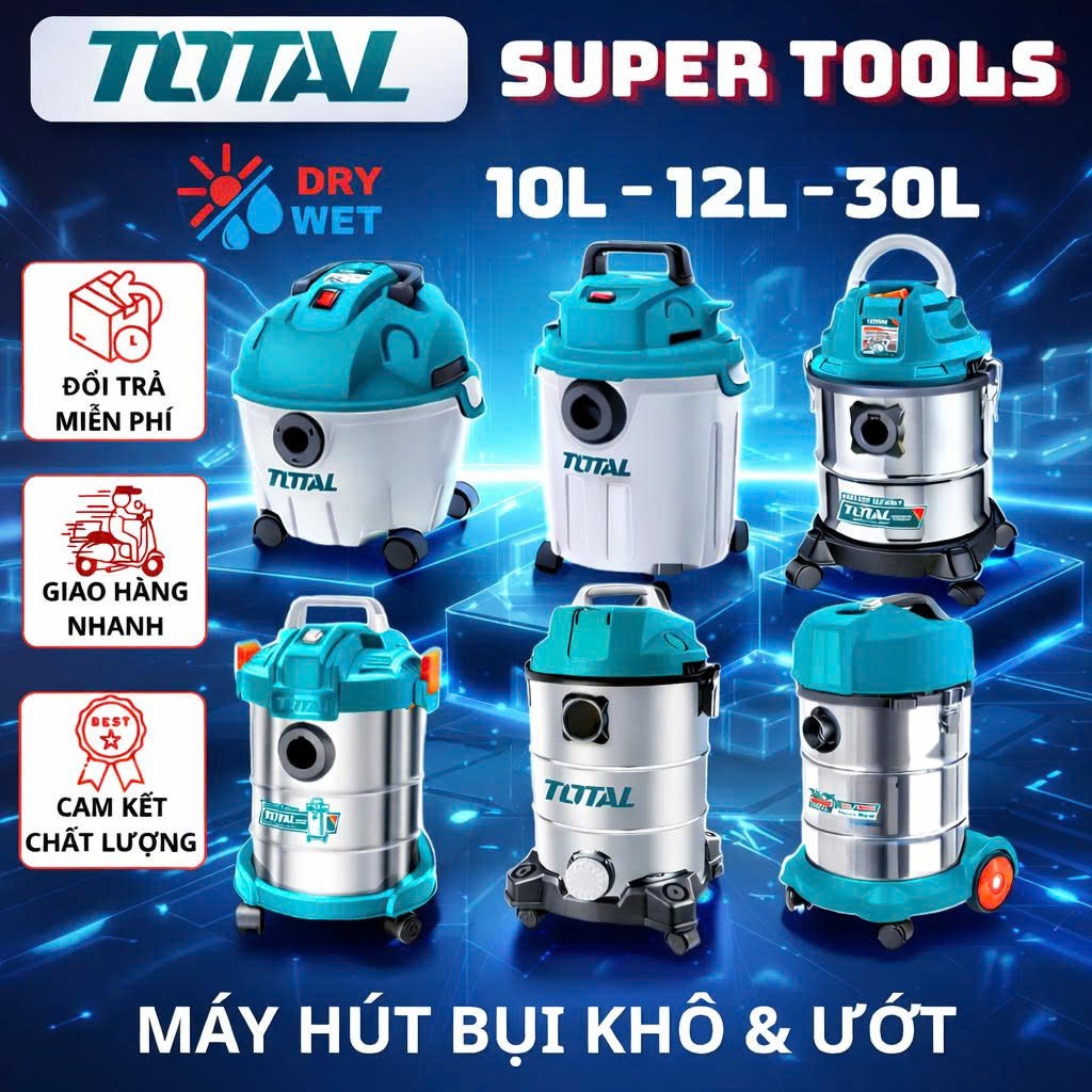 TOTAL Máy Hút Bụi khô & ướt 10L 12L 30L TVC10101, TVC12101, TVC12202, TVC14122, TVC13301, TVC14301