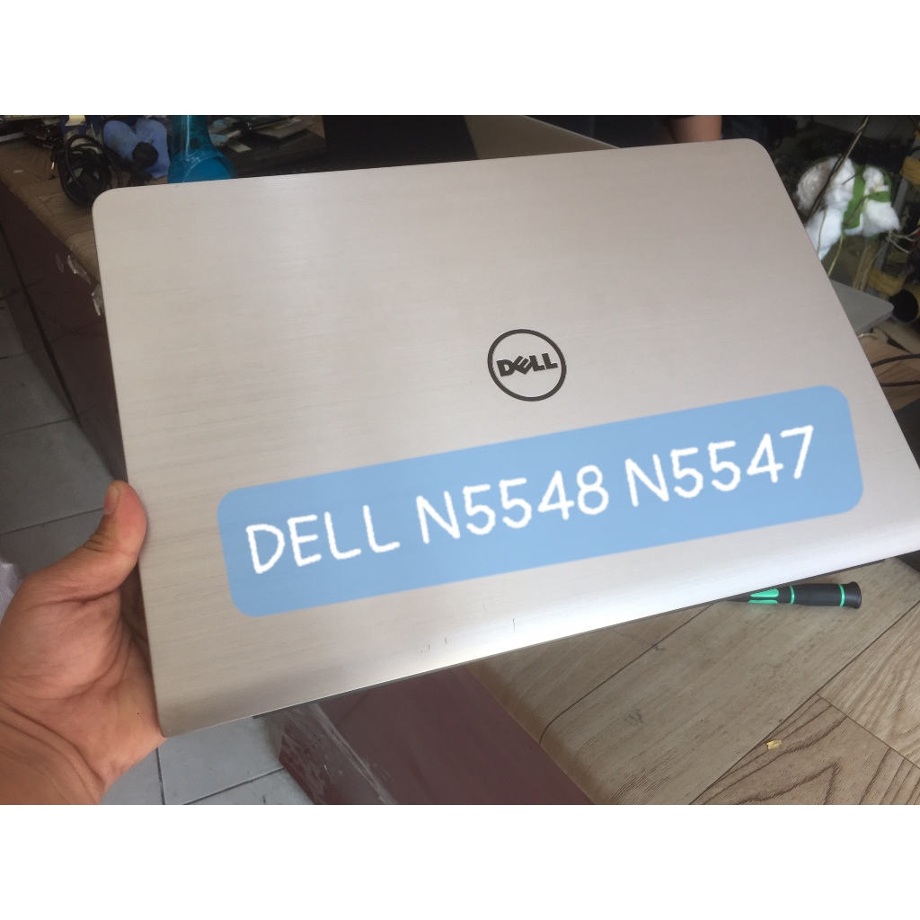 Bán Vỏ  laptop DELL inspiron 5547 5548 , Mặt A Kim loại , hàng cũ , zin bóc máy chính hãng
