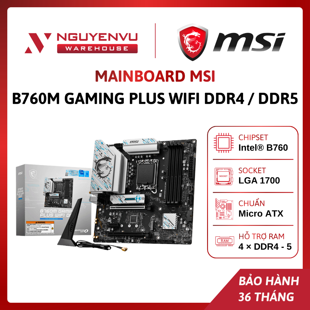 [COMBO] Mainboard MSI B760M GAMING PLUS WIFI DDR4 / B760M GAMING PLUS WIFI DDR5 | Hàng Chính Hãng | 