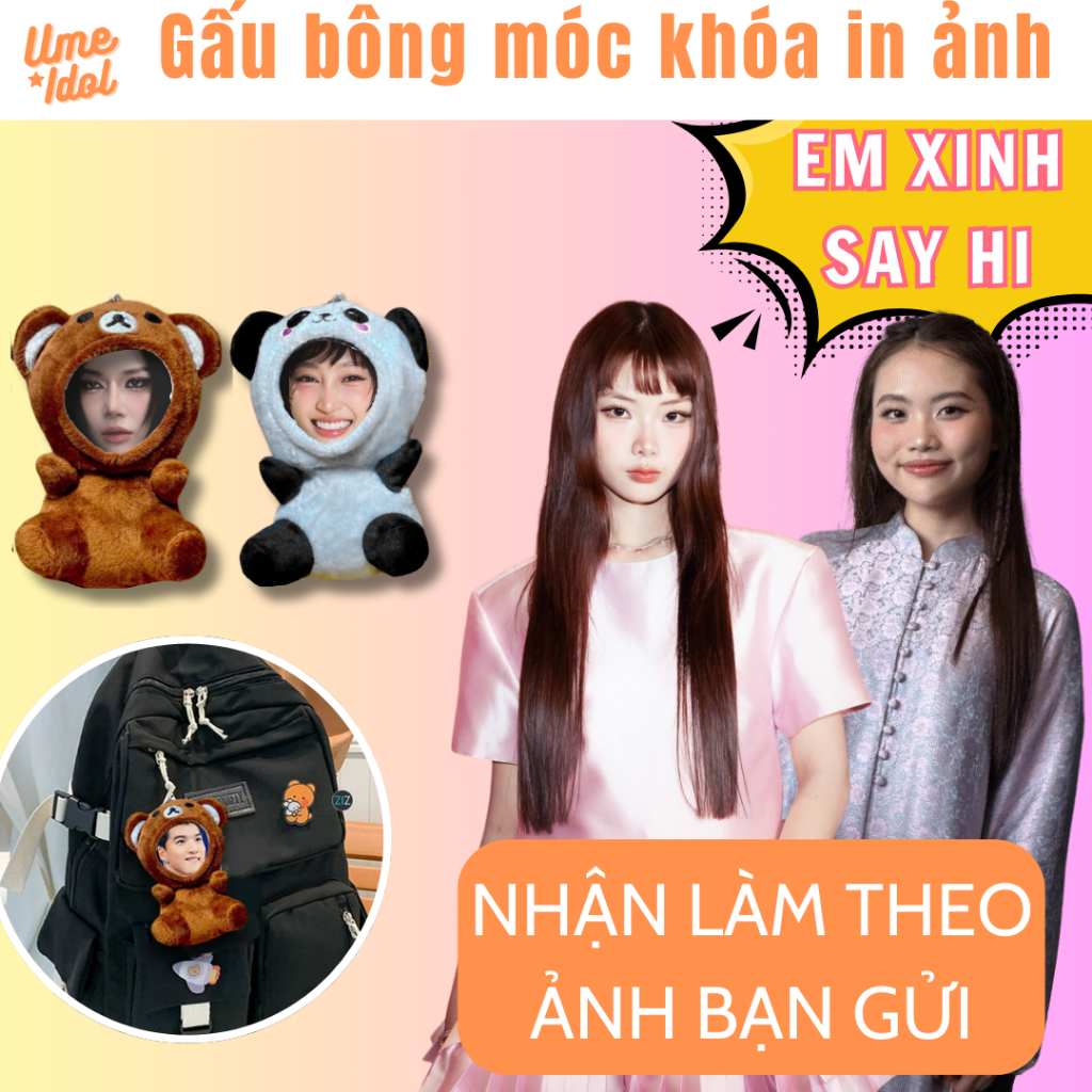 Gấu bông in ảnh Em xinh, nhận in móc khóa gấu bông theo yêu cầu - mẫu có sẵn: Lyhan, Phương Mỹ Chi, 