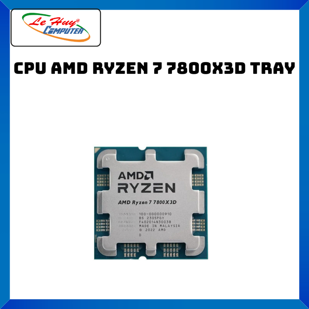 CPU AMD RYZEN 5 7500X3D Tray/ RYZEN 5 7500F Tray/ RYZEN 7 7800X3D Tray - Hàng Chính Hãng