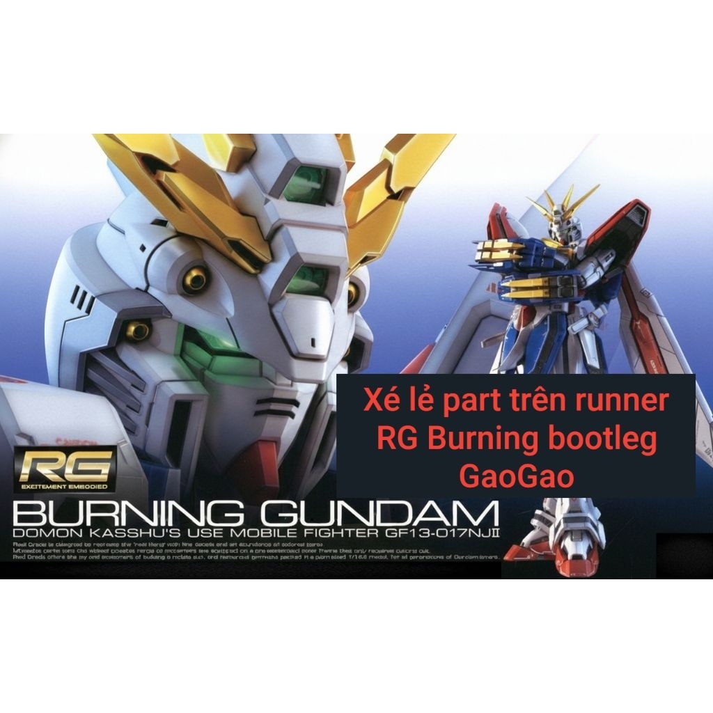 Xé lẻ part trên runner RG Burning bootleg GaoGao ( VUI LÒNG ĐỌC MÔ TẢ )