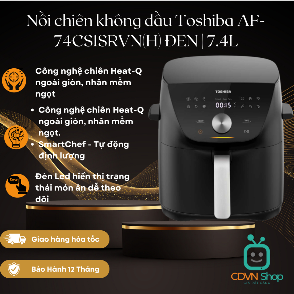 Nồi chiên không dầu Toshiba AF-74CS2SRVN(B) Xanh | AF-74CS1SRVN(H) Đen - Bảo hành 12 tháng