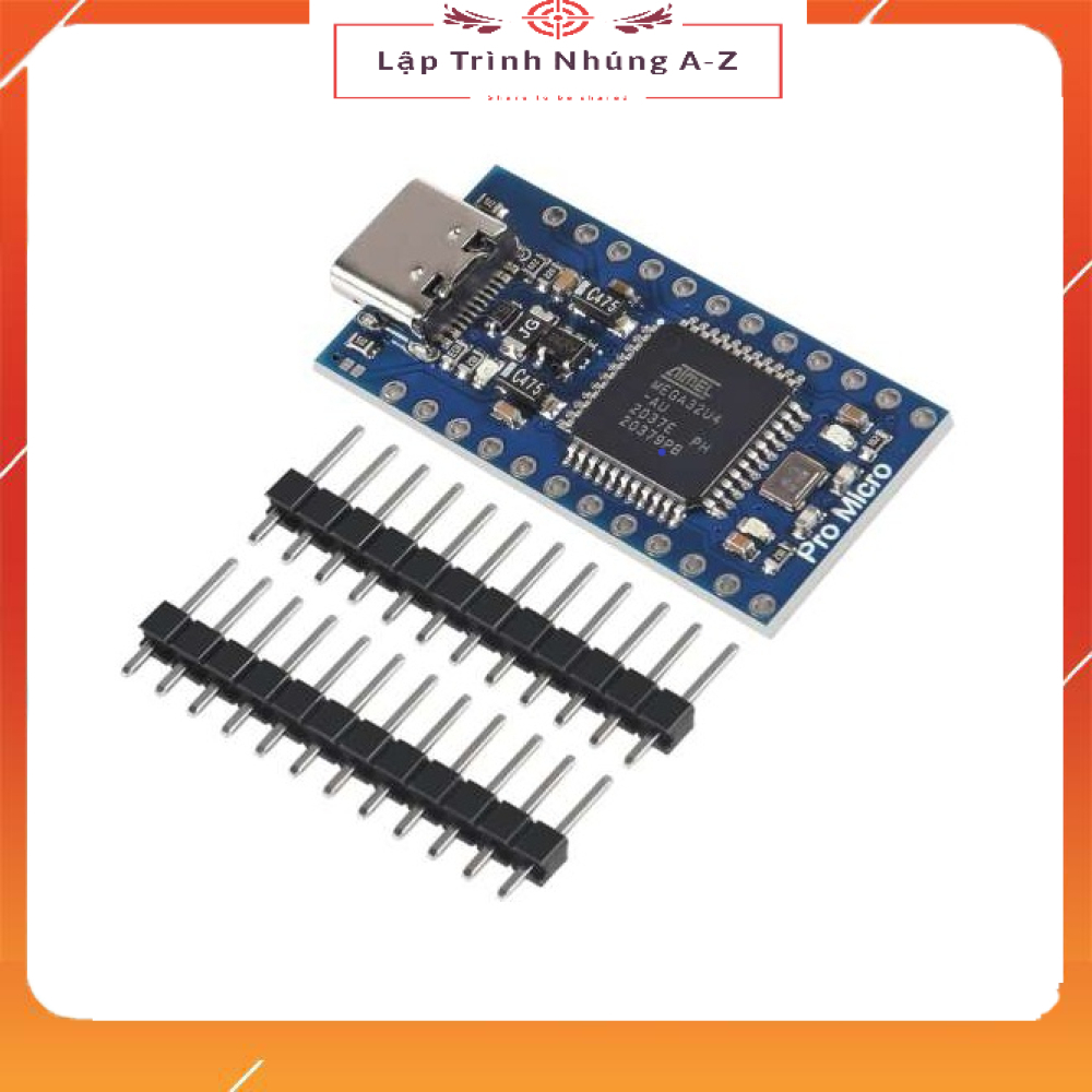 [Lập Trình Nhúng A-Z][125] Kit Ardunio Pro Type C Atmega32U4 5V 16Mhz