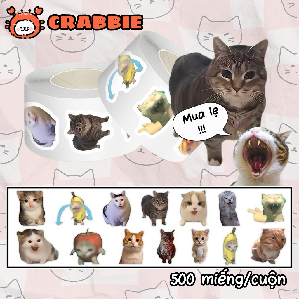 [500Pcs]Sticker mèo meme hài hước – Sticker cuộn 500 miếng – Dán sổ, laptop, điện thoại - Hoả Tốc