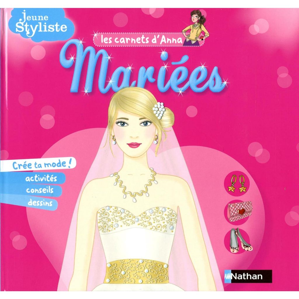 Sách tiếng Pháp - Jeune styliste - Mariées - 9782092546789