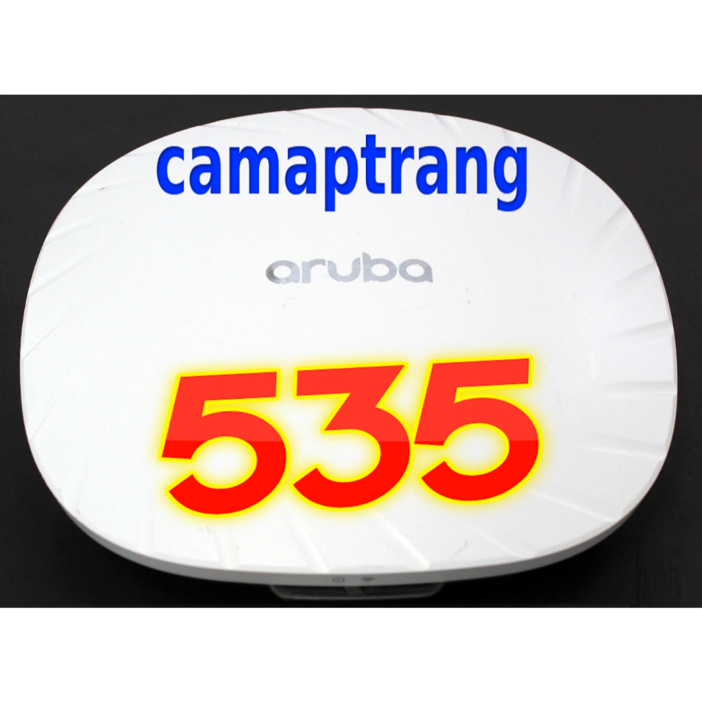 Wifi 6 Mỹ ARUBA 535 nguyên zin chính hãng chuyên doanh nghiệp, quán cafe game, phone farm