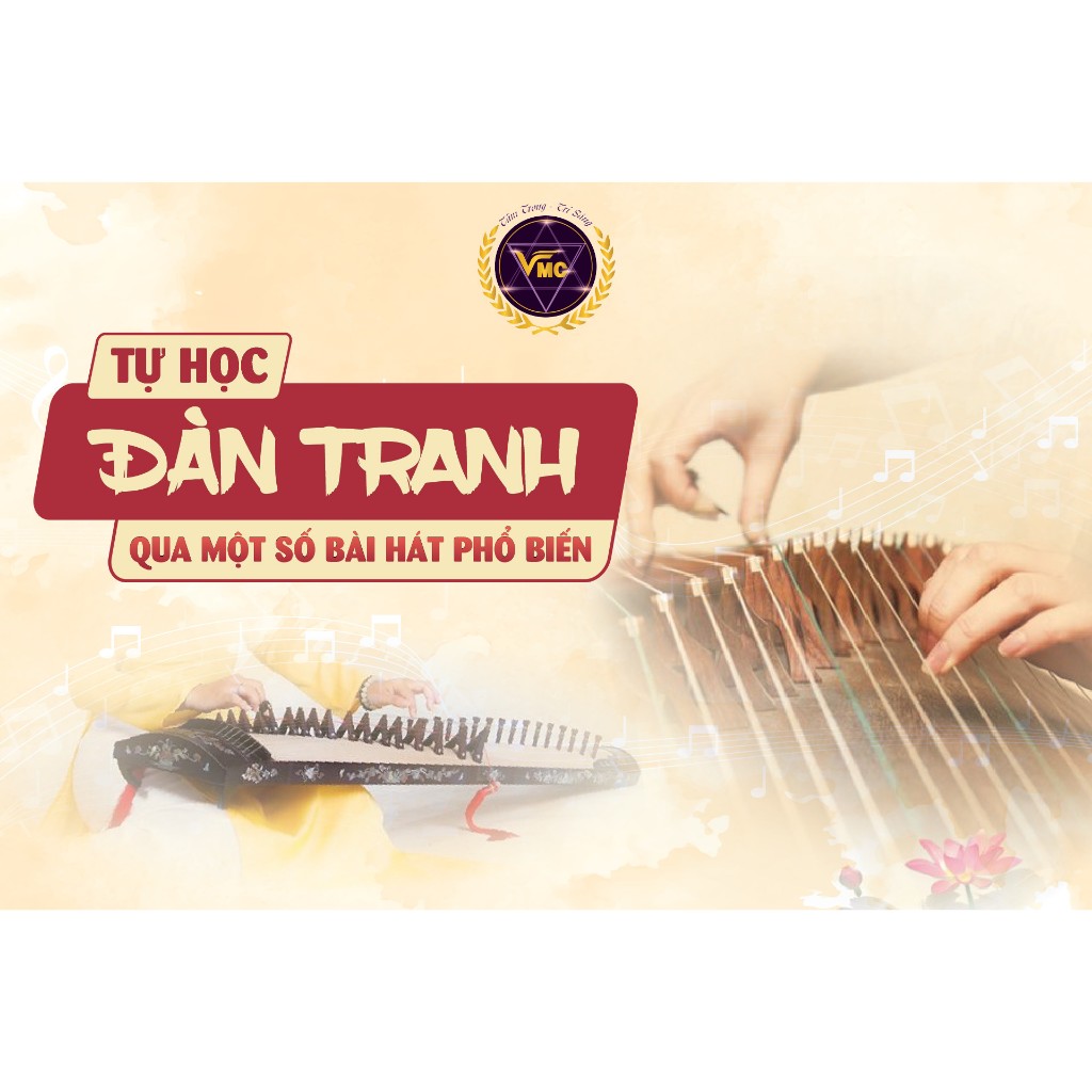 Khóa học Tự học đàn tranh qua một số bài hát phổ biến - Khóa học Online - Trung tâm OM'E
