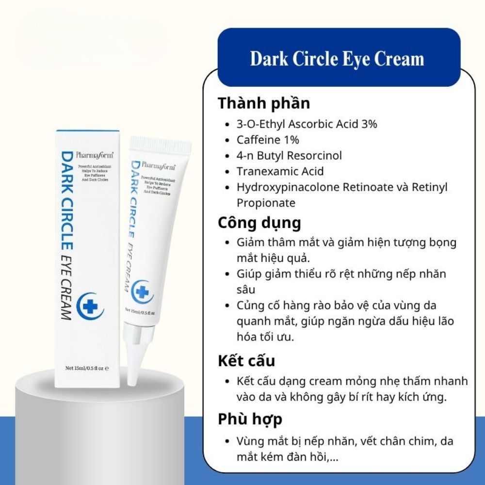 Ảnh 2 của Kem dưỡng mắt Pharmaform Dark Circle Eye Cream, chăm sóc da chuyên sâu giúp cải thiện các vấn đề vùng mắt.