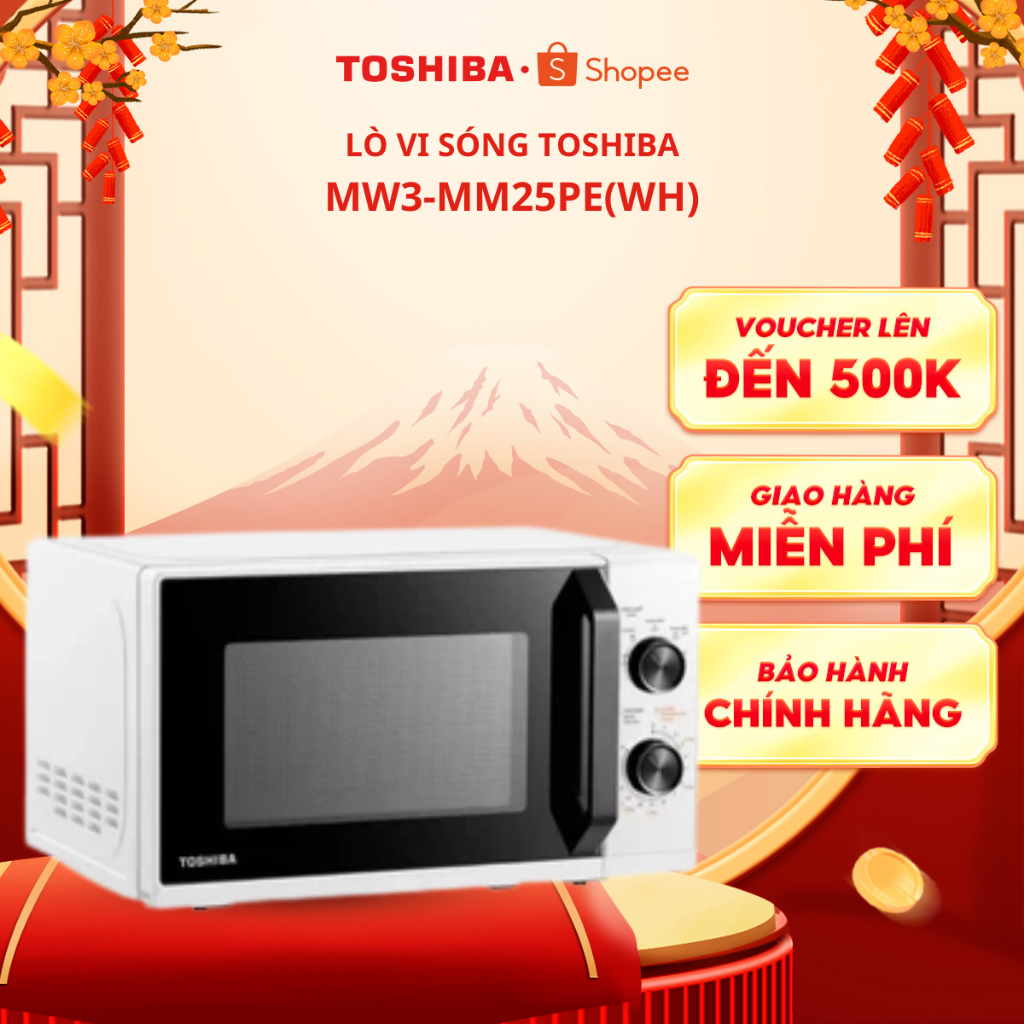 Lò vi sóng Toshiba MW3-MM25PE(WH)/ MW3-MM25PE(BK)/MW3-MM25PE(SV) - dung tích 25l, công suất 800W.