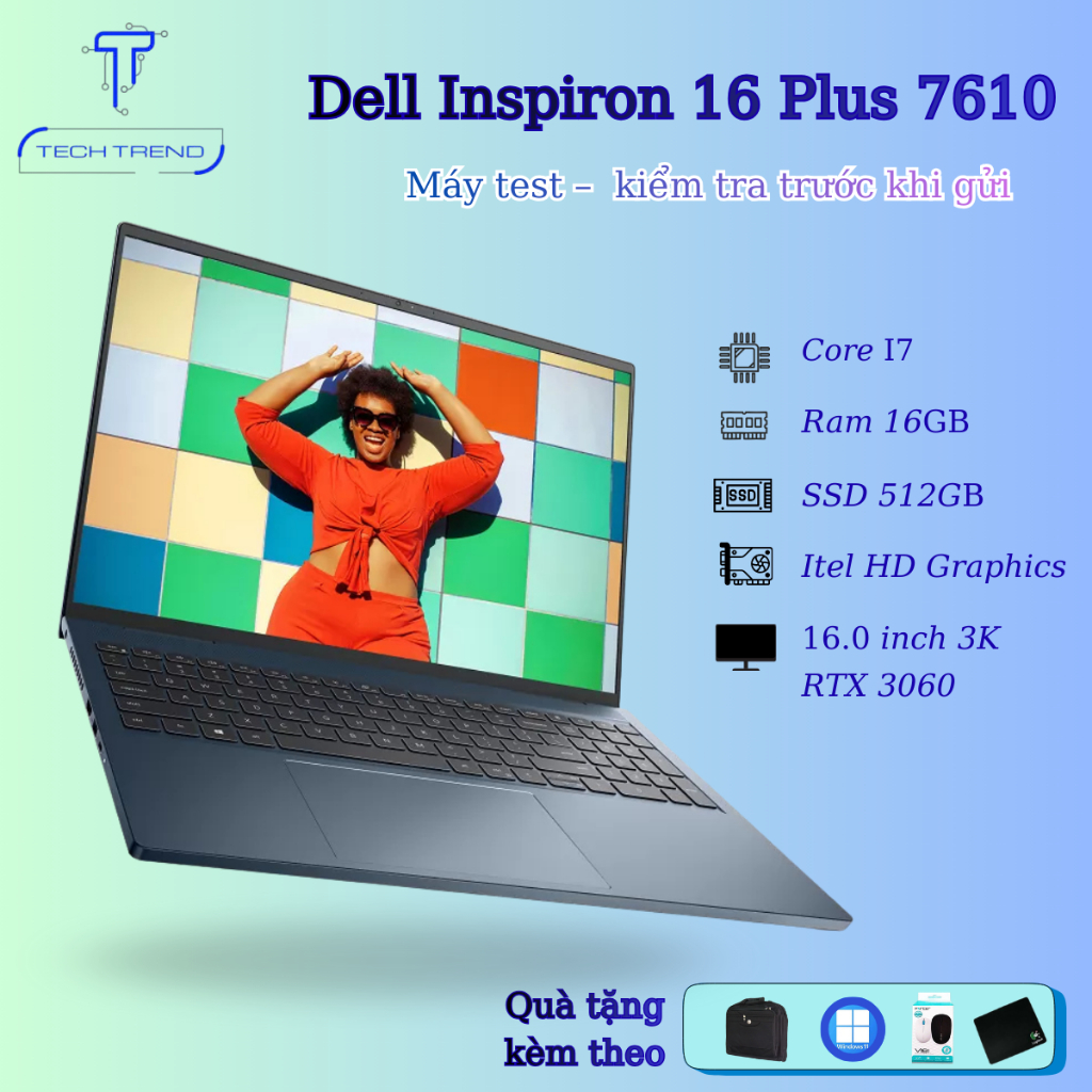 Dell Inspiron 16 Plus 7610, Core i7-11800H, Ram 16GB, SSD 512GB, RTX 3060,16inch độ phân giải 3K