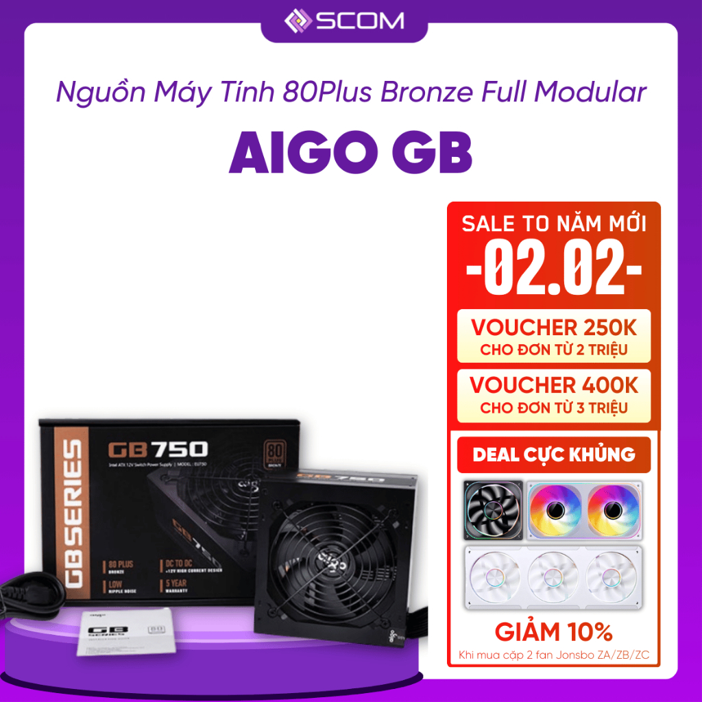 Nguồn Máy Tính Aigo Bronze 80plus GB550 GB650 GB750 Non Modun 150mm Công Suất Thực