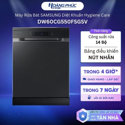 DW60CG550FSGSV | Máy Rửa Bát SAMSUNG với Chế Độ Diệt Khuẩn Hygiene Care, 14 Bộ DW60CG550FSGSV