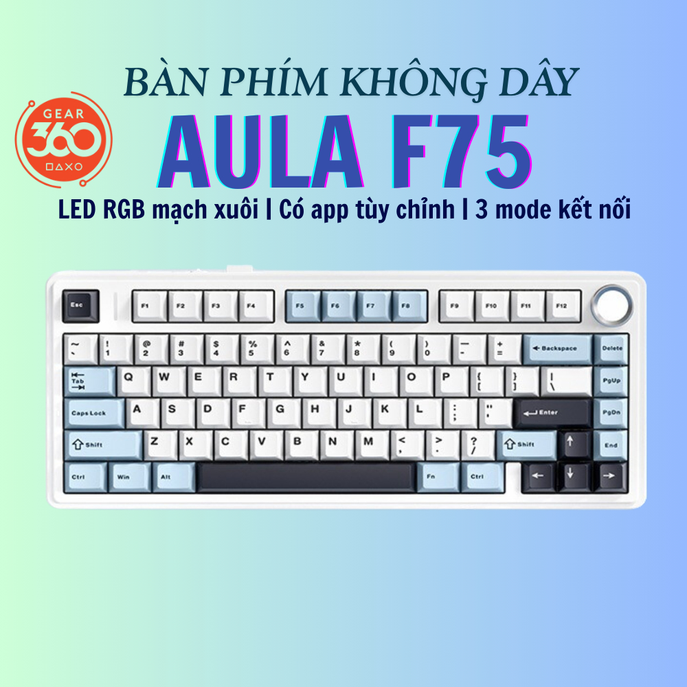 Bàn phím cơ không dây AULA F75 - LED RGB mạch xuôi - Hỗ trợ hotswap 5 pin, có app tùy chỉnh