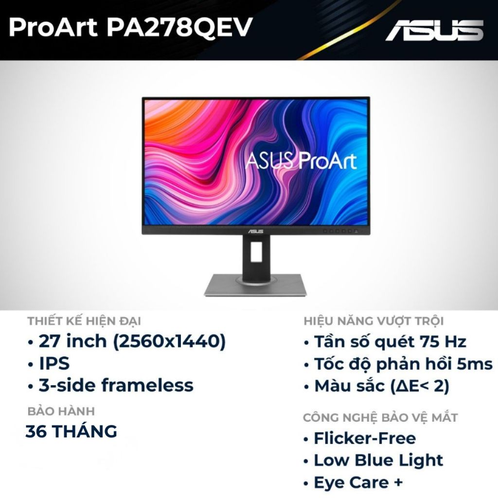 Màn hình ASUS ProArt PA278QEV | 27 inch 2K WQHD IPS | 100% sRGB | Eye Care| Độ chính xác màu ΔE< 2