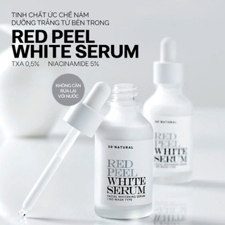 Tinh chất SO NATURAL (Peel Serum/ White Serum)