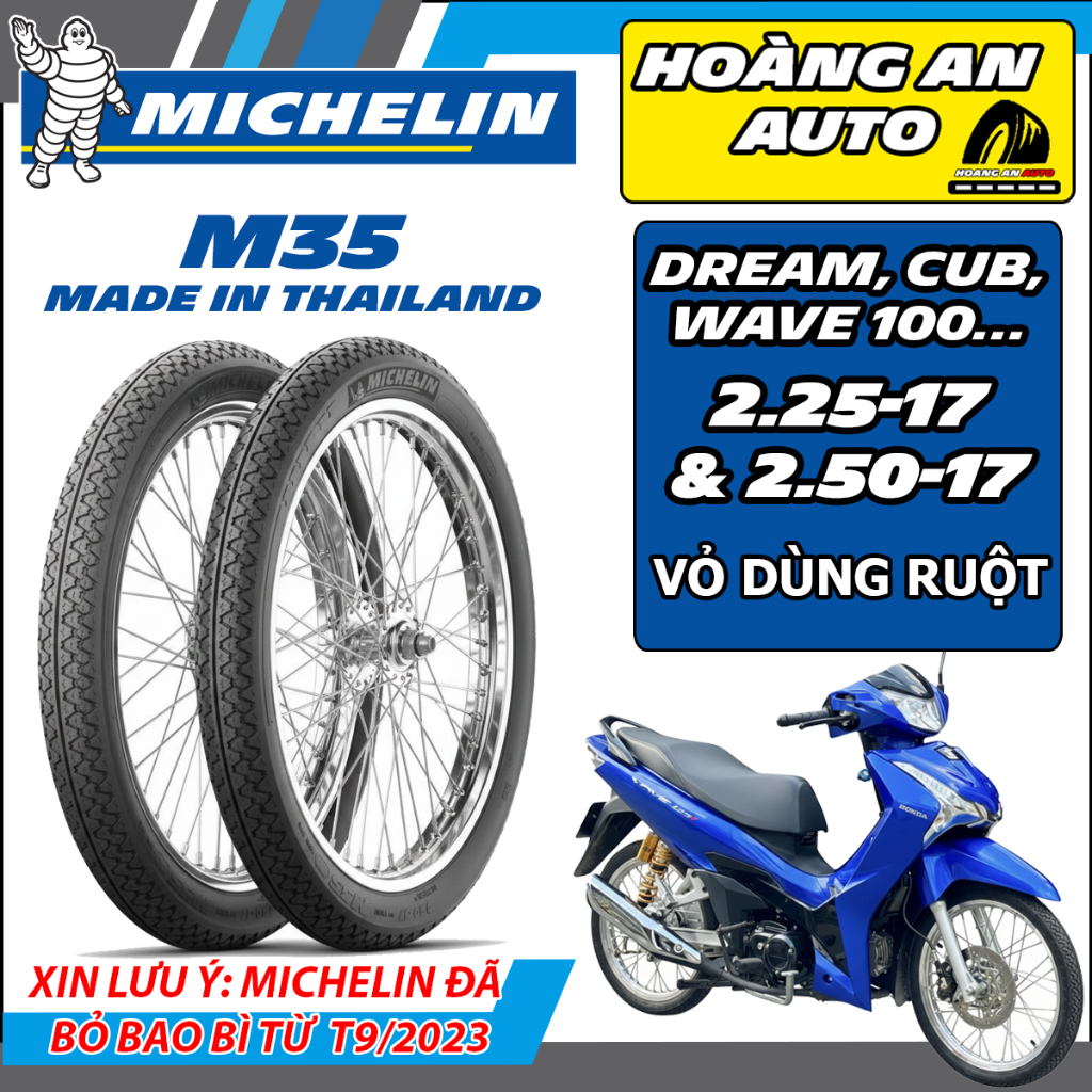 (2.25-17& 2.50-17 -MICHELIN M35) Vỏ dùng ruột Michelin M35 size kiểng Future, Wave, Dream, CUB...