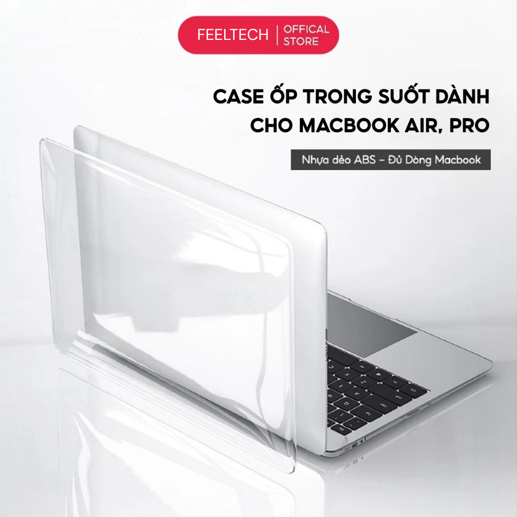 ỐP MACBOOK TRONG SUỐT NHỰA DẺO – CASE BẢO VỆ MACBOOK PRO / AIR 13–16 INCH M1 M2 M3 M4