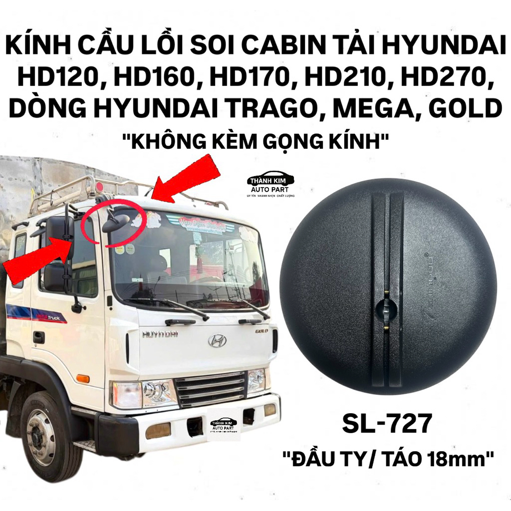 KÍNH TRÒN SOI CABIN TẢI HYUNDAI 5-15TẤN HD120, HD160, HD170, HD210, HD270