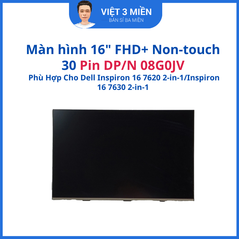 Màn hình laptop 16" inch FHD+ 500nits 30pin mini - Dell Inspiron 16 7620 2-in-1/ 16 7630 2-in-1
