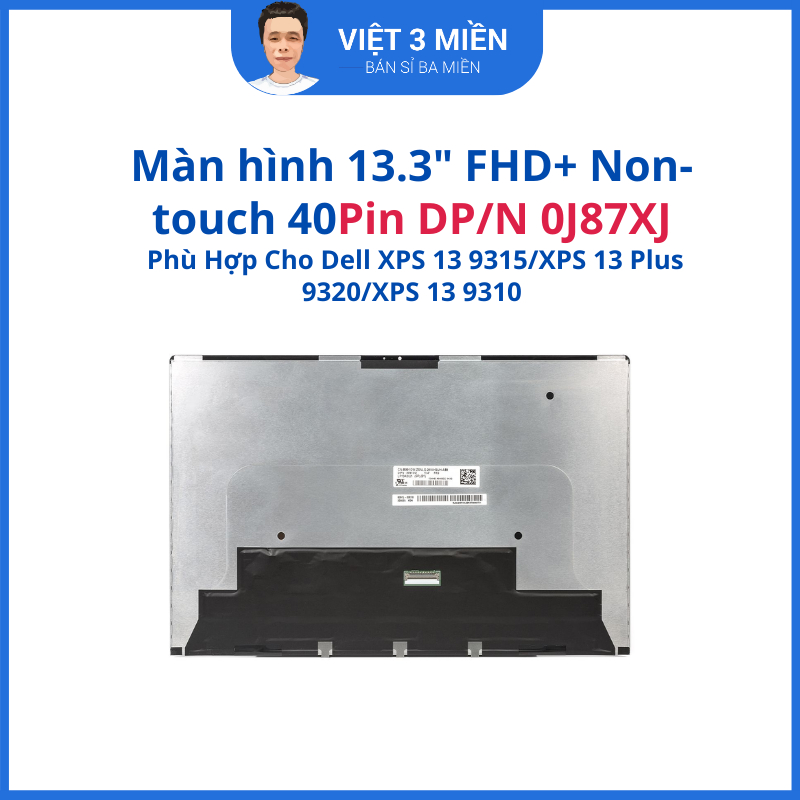 Màn hình laptop Dell XPS 13 9315/XPS 13 Plus 9320/XPS 13 9310 FHD+ Non-touch DP/N 0J87XJ
