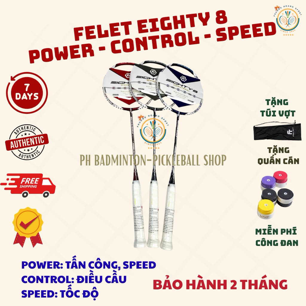 HOẢ TỐC [Đan cước-Tặng túi+Quấn] Vợt Cầu Lông Felet Eighty 8 Speed / Power / Control Chính Hãng, Bảo