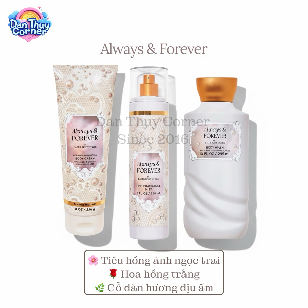 Always & Forever – Xịt thơm & dưỡng thể Bath & Body Works hương hoa hồng trắng và gỗ đàn hương