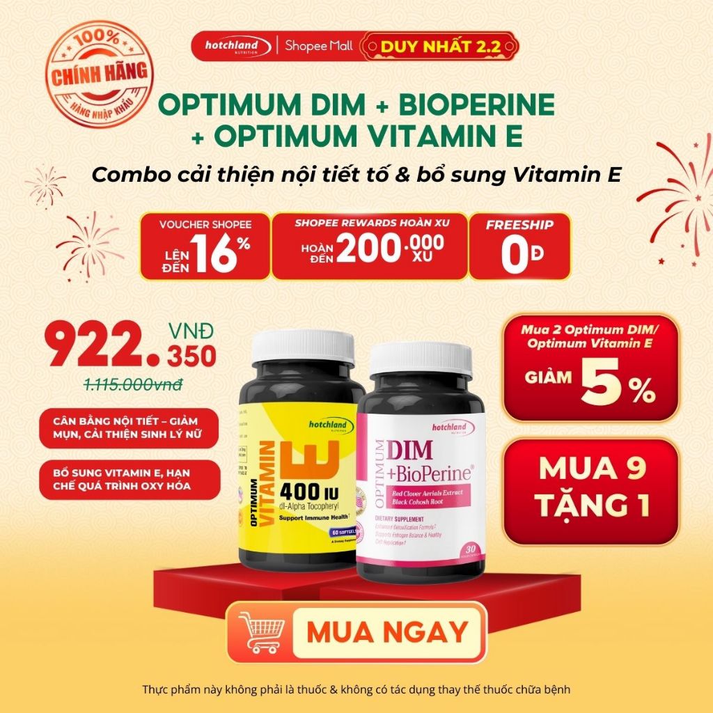 Combo Hotchland Nutrition Optimum Dim +Bioperine viên uống bổ sung estrogen và viên uống Optimum Vit