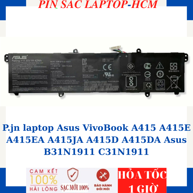 Sạc Pin laptop Asus VivoBook A415 A415E A415EA A415JA A415D A415DA Asus B31N1911 C31N1911