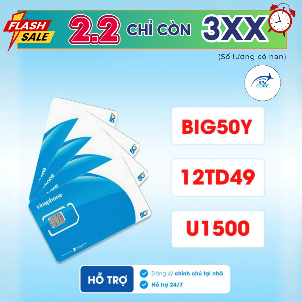 (Voucher 100k) Sim Vina 5G : 12TD49, U1500, Big50y thành Thaga70, có hỗ trợ esim - SIMCORE