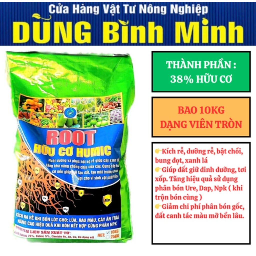 [ bao 10kg ] HUMIC VIÊN_ hiệu ROOT HỮU CƠ HUMIC_Kích rễ, dưỡng rễ, bật đọt, xanh cây, tơi xốp đất, g