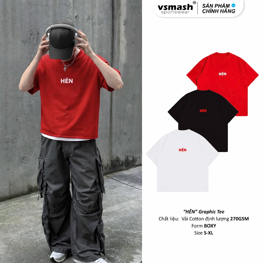 Áo Thun Boxy in chữ "HÊN" Tết 2026 Vsmash Cổ Tròn Form Boxy Chất cotton 250gsm, mềm mịn thoáng mát