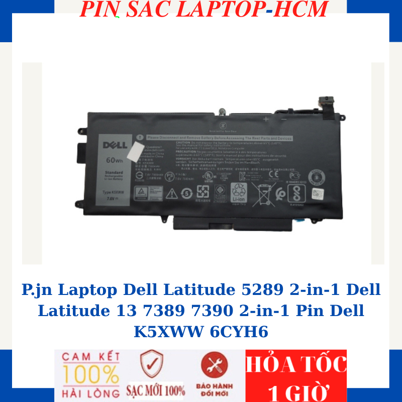Sạc Pin Laptop Dell Latitude 5289 2-in-1 Dell Latitude 13 7389 7390 2-in-1  K5XWW 6CYH6