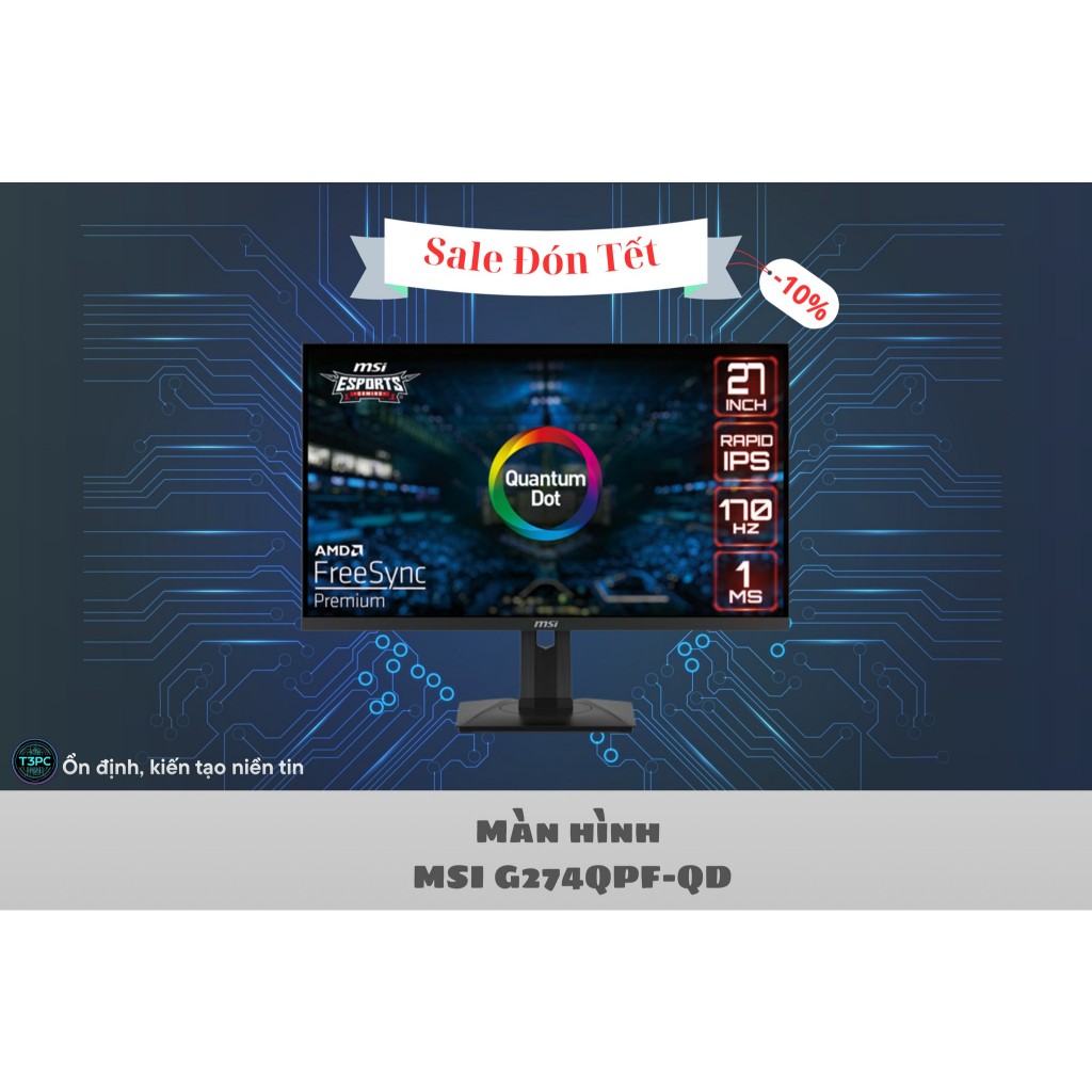 Màn hình MSI G274QPF-QD (27 inch – 2K – IPS – 170Hz – 1ms) chuyên game
