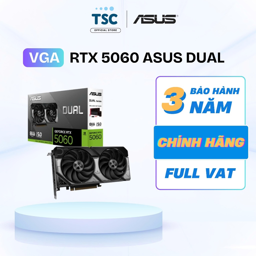 [Full VAT] VGA Card màn hình RTX 5060 Asus - Colorful - Gigabyte - Msi - Bảo hành 36 Tháng