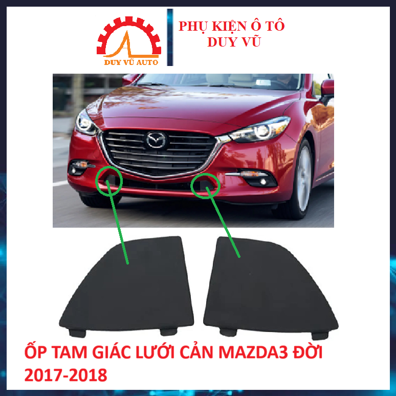 MAZDA3 2017-2018 ỐP NHỰA TAM GIÁC LƯỚI CẢN MAZDA 3 ĐỜI 2017 2018 B63B-50-102/B63B-50-101
