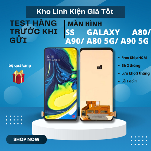 Màn hình thay thế Samsung Galaxy A80/A90/A80 5G/A90 5G(Giao Hoả Tốc)