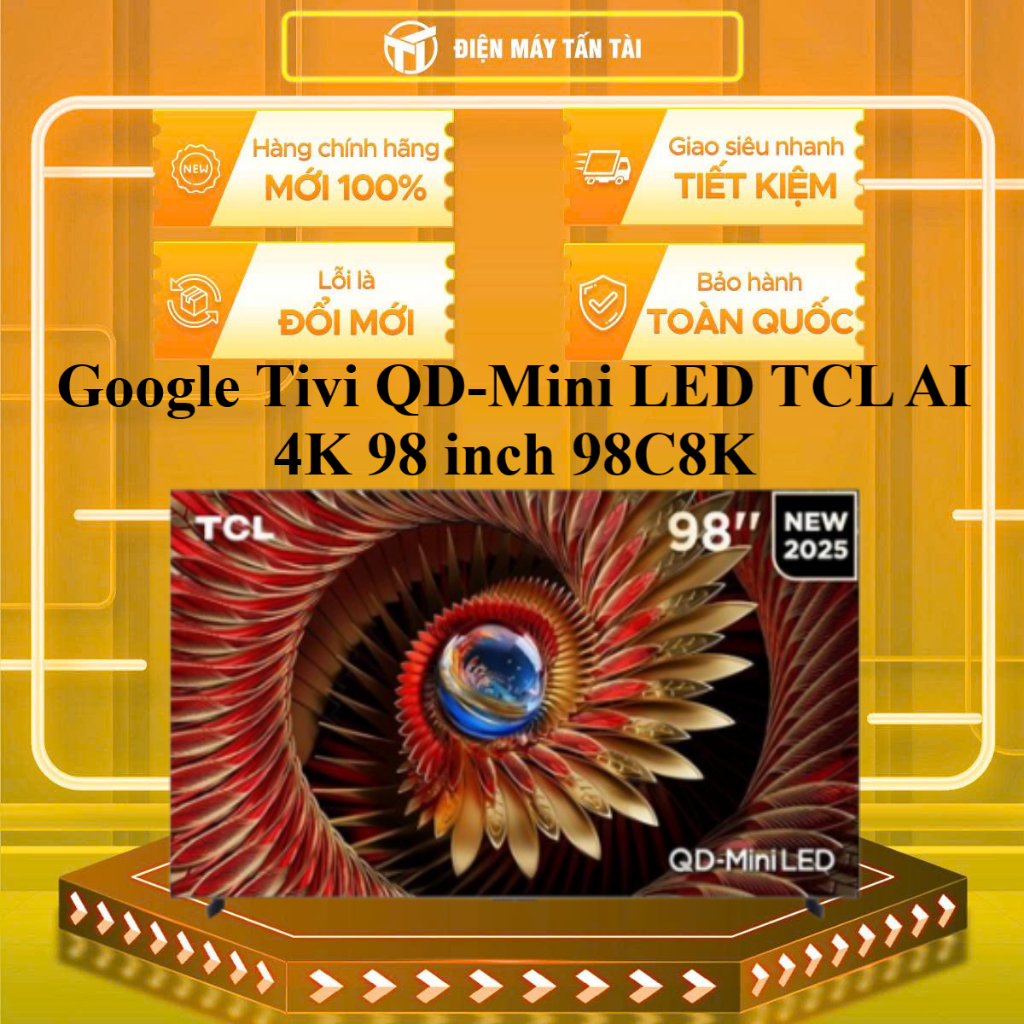 98C8K - Google Tivi QD-Mini LED TCL AI 4K 98 inch 98C8K - GIAO TOÀN QUỐC