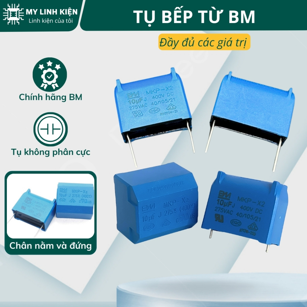 Tụ Bếp Từ 5Uf 0.33Uf 0.24Uf 0.27Uf 2Uf 4Uf 6.8Uf 6Uf 7Uf 8Uf 10Uf Chính Hãng Chất Lượng Cao.