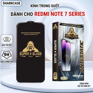 Kính cường lực Redmi note 7 / 7 pro/ 7S cao cấp thế hệ mới full màn miếng dán bảo vệ đt