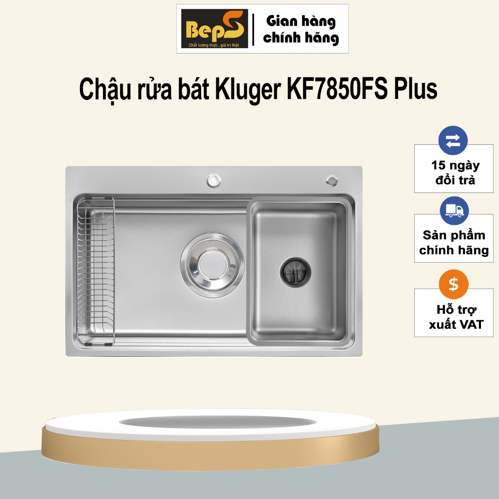 Chậu rửa bát Kluger KF7850FS Plus