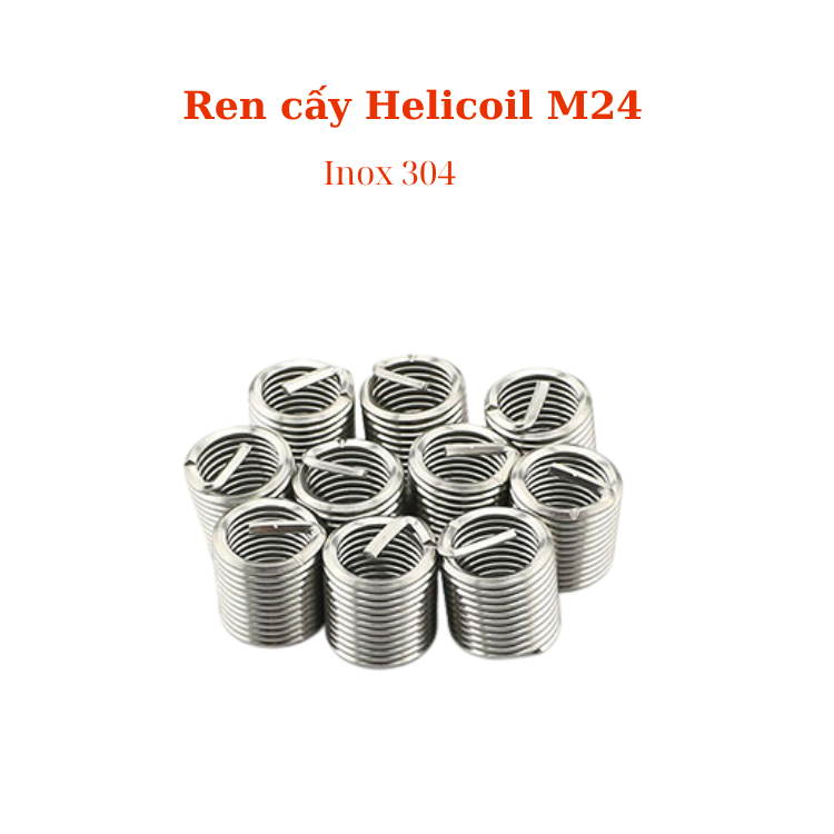 [5pcs, 10pcs] REN CẤY HELICOIL M24, ren cấy ốc lò xo M24, chất liệu inox 304, bước ren 3.0