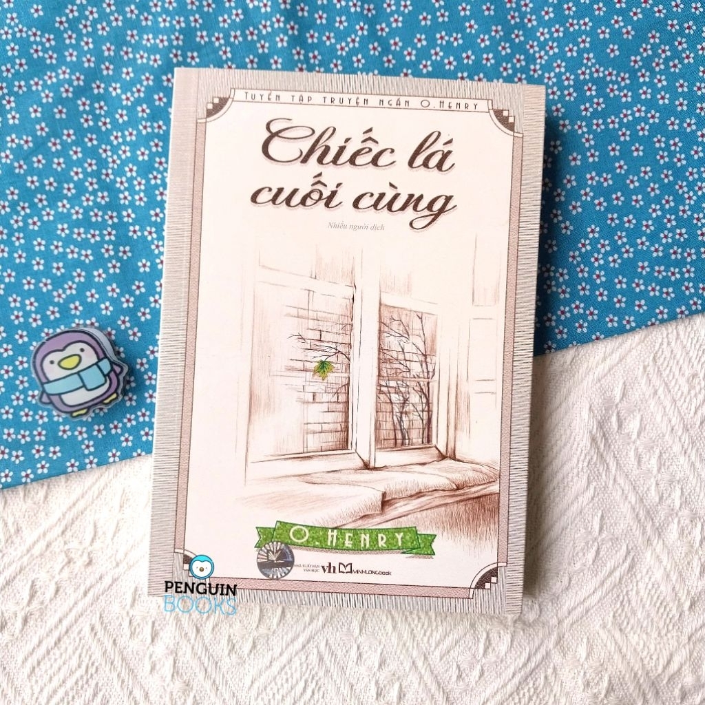 Sách ML - Chiếc Lá Cuối Cùng ( Tác giả: O. Henry)