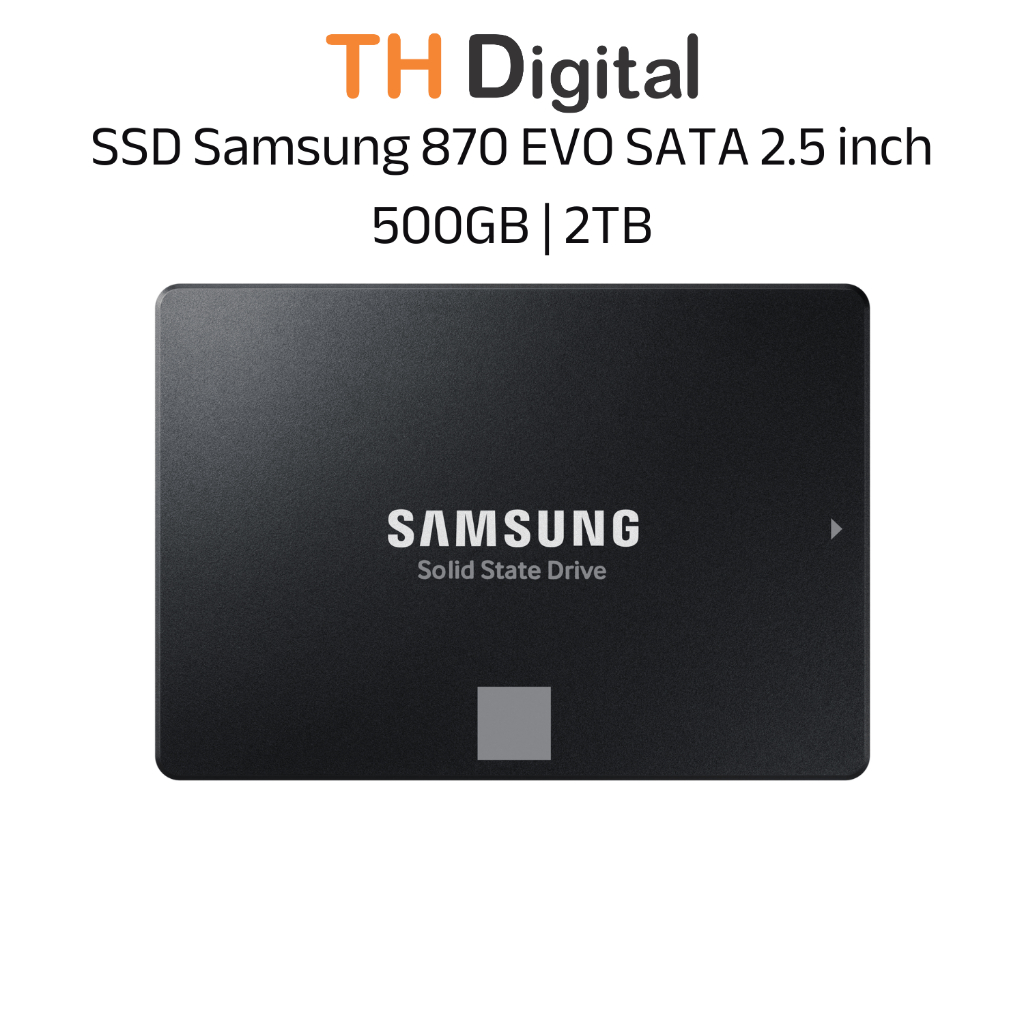 Ổ Cứng SSD Samsung 870 EVO SATA 2.5 inch 500GB 2TB MZ-77E500BW MZ-77E2T0BW - Hàng chính hãng