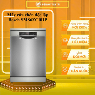 SMS6ZCI01P - Máy rửa chén độc lập Bosch SMS6ZCI01P - GIAO TOÀN QUỐC