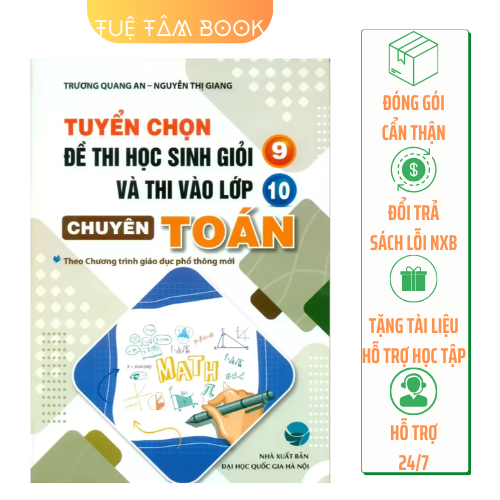 Sách - Tuyển chọn đề thi học sinh giỏi 9 và thi vào lớp 10 chuyên Toán