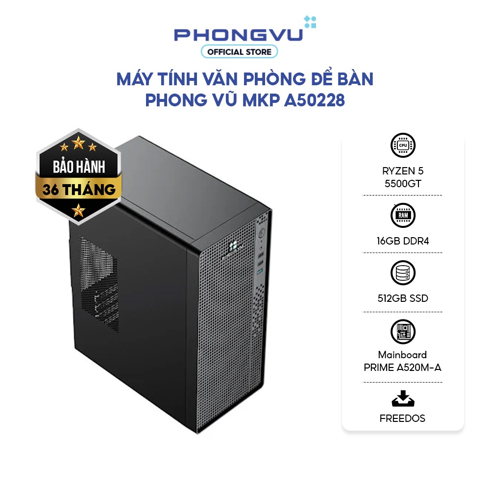 Máy tính/ PC văn phòng Phong Vũ MKP A50228 (AMD Ryzen 5/1x16GB D4/512GB SSD/Free DOS) - BH 36 tháng