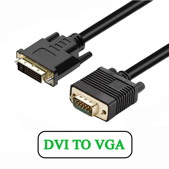 Dây Cáp Chuyển Đổi (DVI 24+5 sang VGA) - (DP sang VGA) - (HDMI sang VGA) - (DP sang HDMI)-(HDMI sang